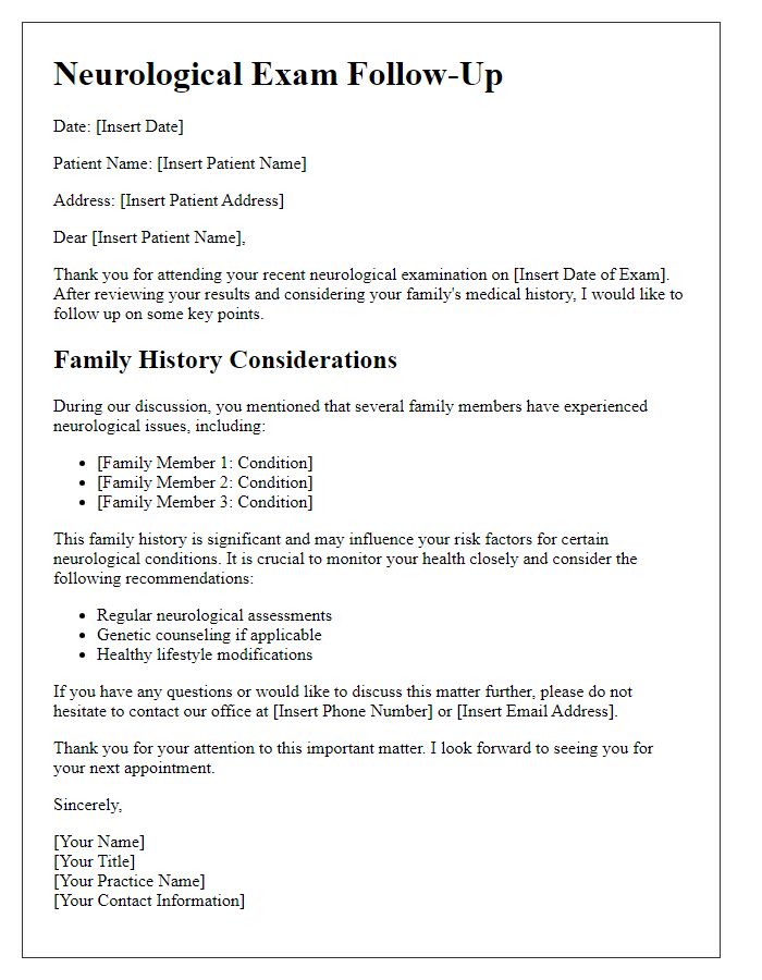 Letter template of neurological exam follow-up for family history considerations.