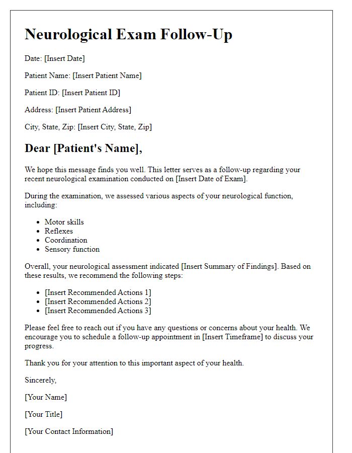 Letter template of neurological exam follow-up for general health assessment.