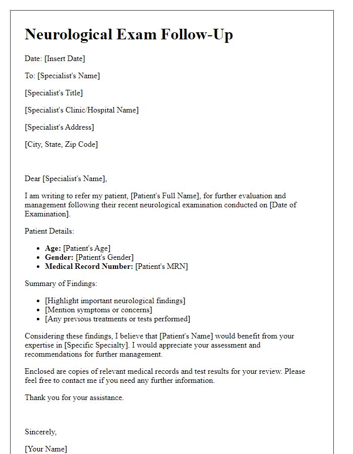 Letter template of neurological exam follow-up for referral to a specialist.