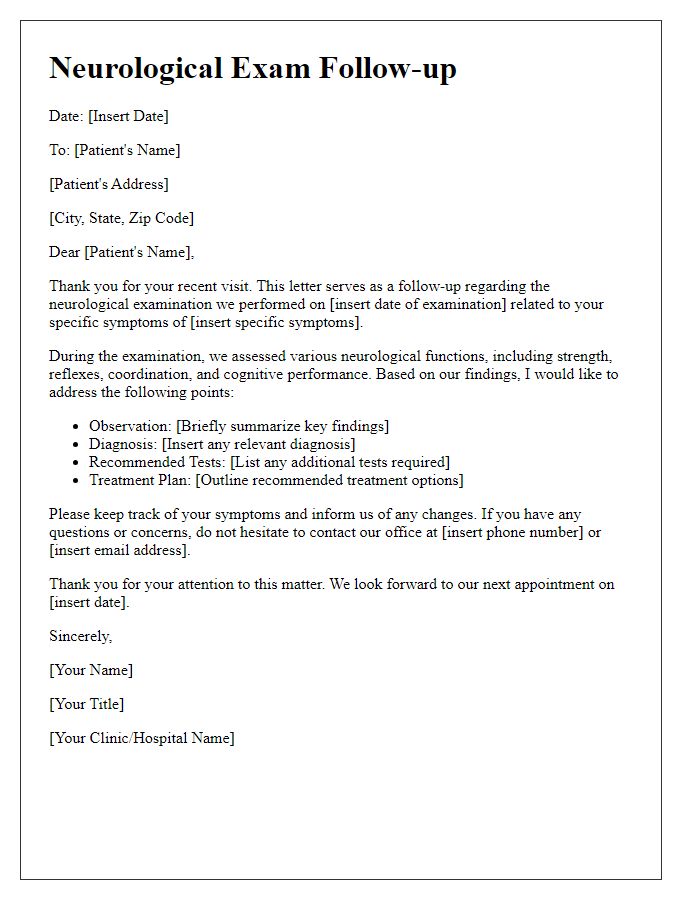 Letter template of neurological exam follow-up for specific symptom evaluation.