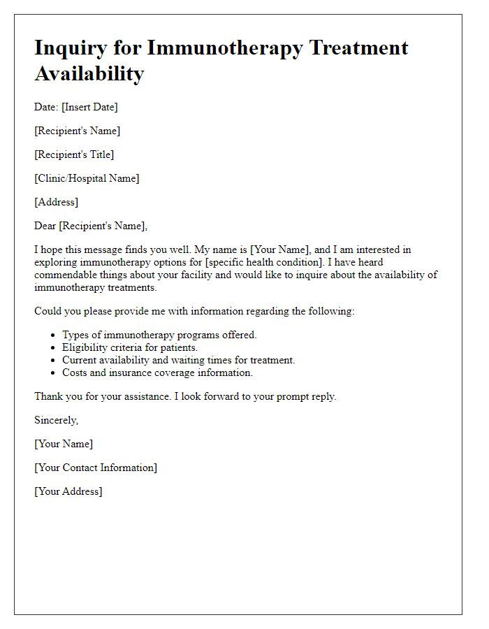 Letter template of inquiry for immunotherapy treatment availability.