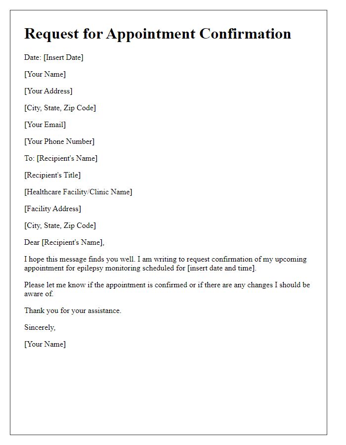 Letter template of request for epilepsy monitoring appointment confirmation