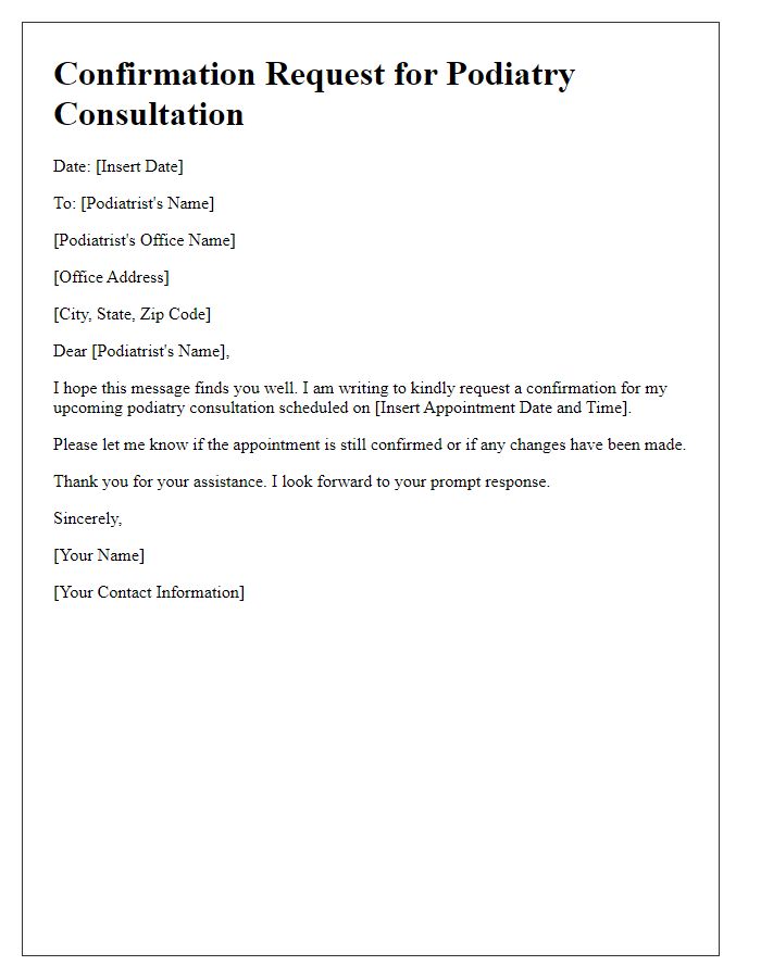 Letter template of confirmation request for podiatry consult