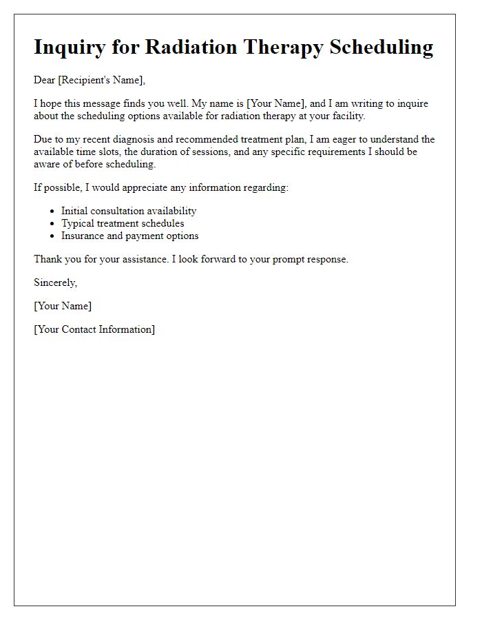 Letter template of inquiry for radiation therapy scheduling options