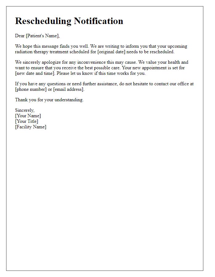 Letter template of rescheduling radiation therapy treatment