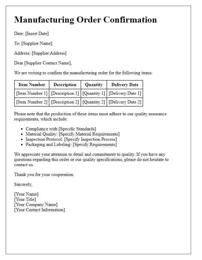 Letter template of manufacturing order confirmation for quality assurance requirements.