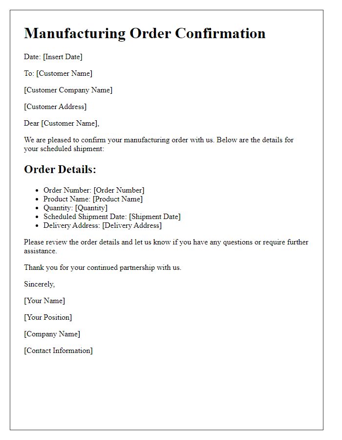 Letter template of manufacturing order confirmation for scheduled shipments.