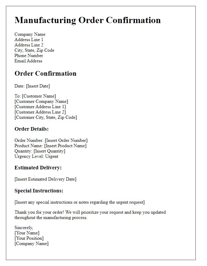 Letter template of manufacturing order confirmation for urgent requests.