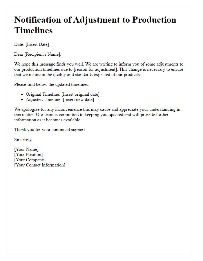 Letter template of adjustments to production timelines