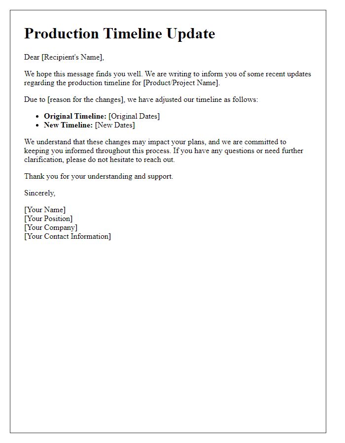 Letter template of update on production timeline changes.