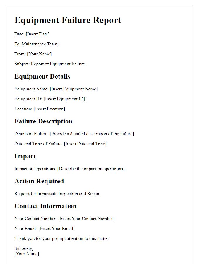 Letter template of equipment failure report to the maintenance team.