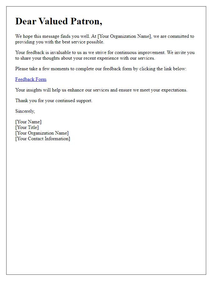 Letter template of patron feedback invitation for service enhancement.