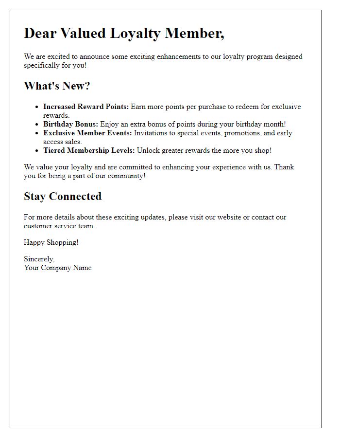 Letter template of enhancements in our loyalty program for members