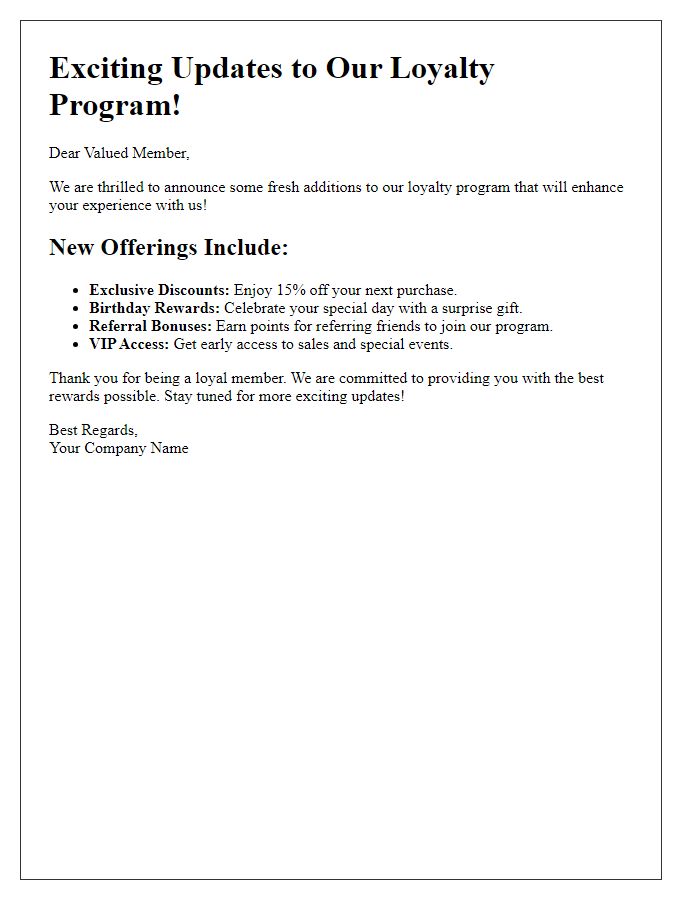 Letter template of fresh additions to our loyalty program offerings