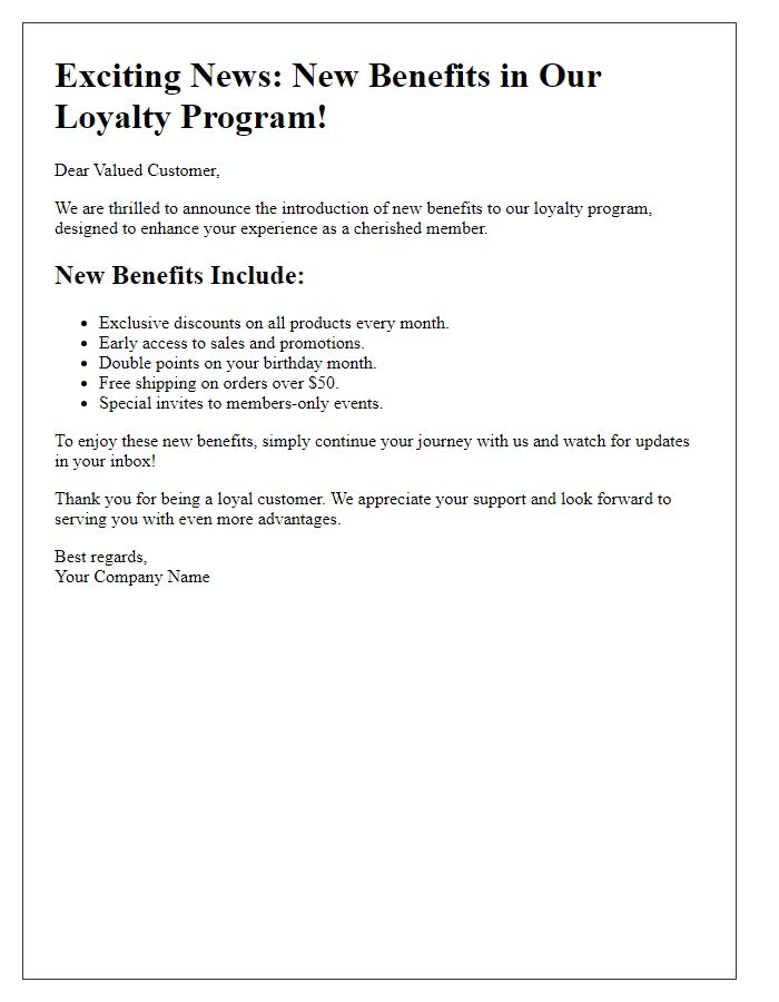 Letter template of newly introduced benefits in our loyalty program