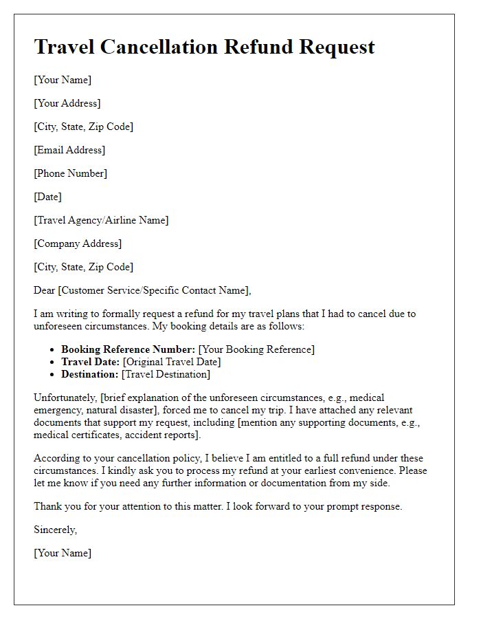 Letter template of travel cancellation refund request due to unforeseen circumstances