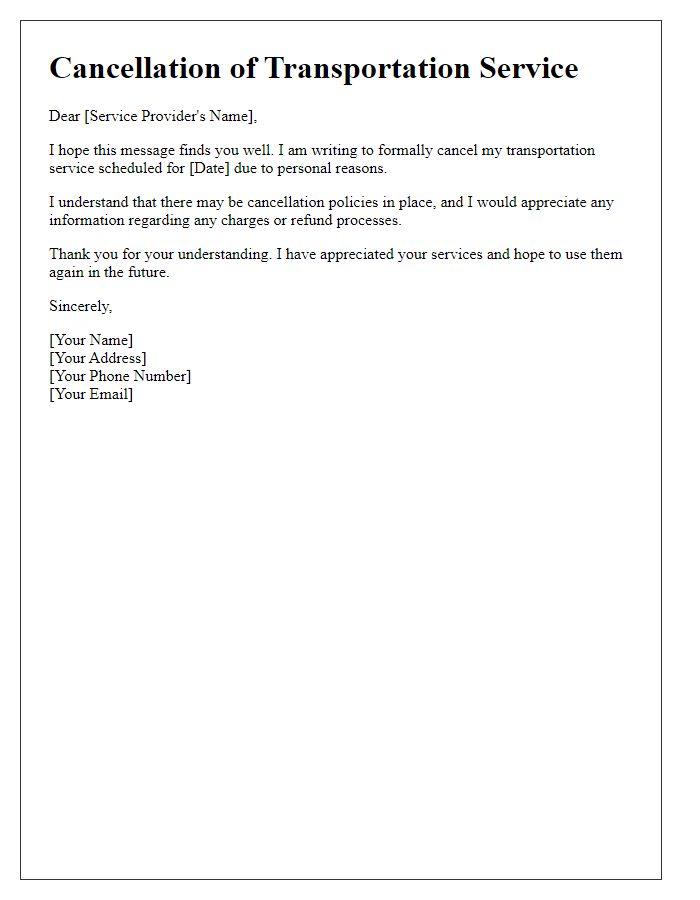 Letter template of transportation service cancellation for personal reasons.