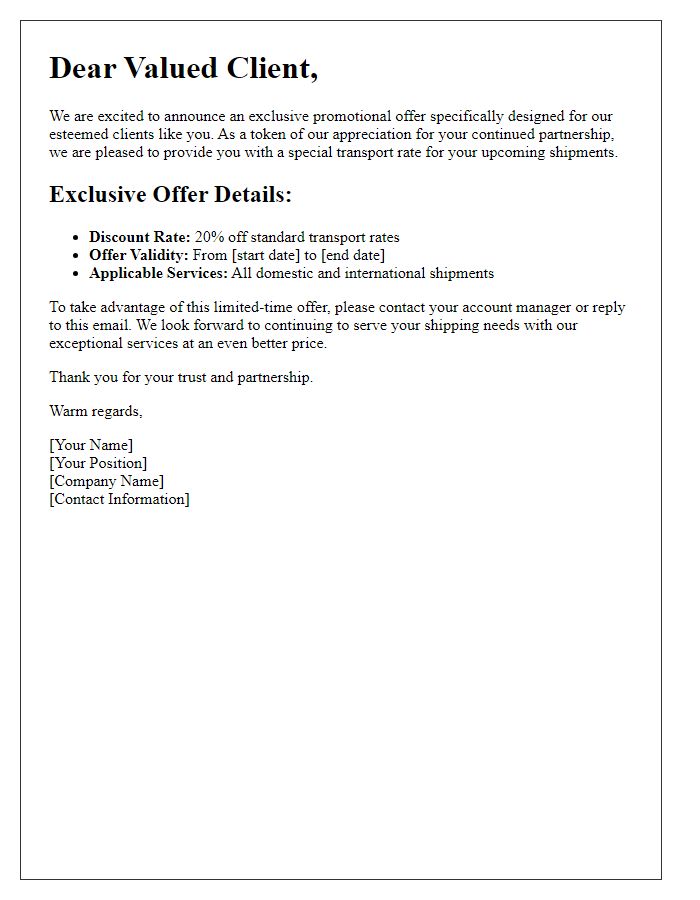 Letter template of exclusive promotional transport rate offer for valued clients.