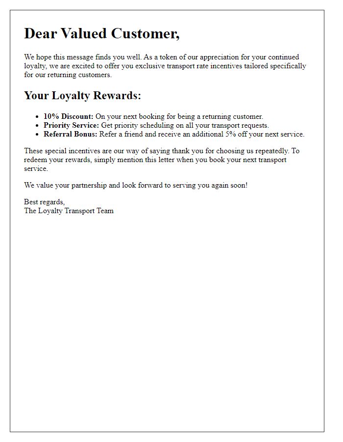 Letter template of loyalty transport rate incentives for returning customers.