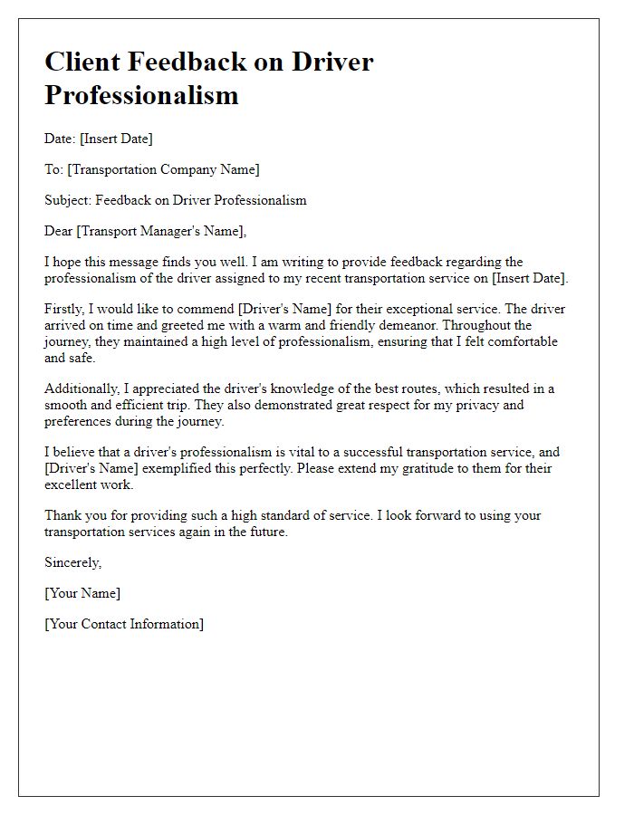 Letter template of client feedback about driver professionalism in transportation service.