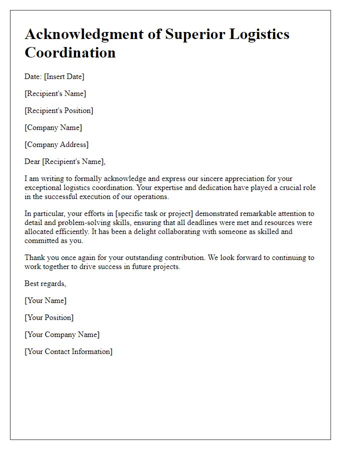 Letter template of acknowledgment for superior logistics coordination.