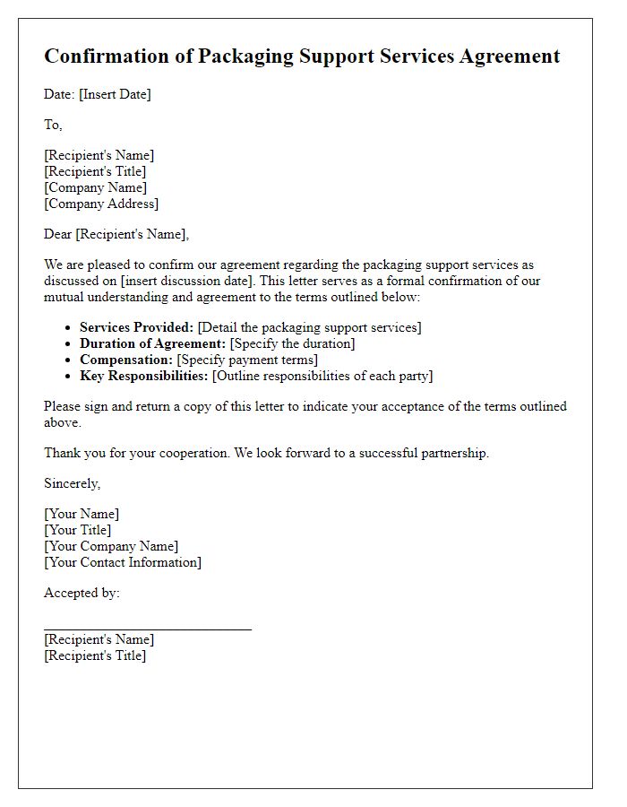 Letter template of confirmation for packaging support services agreement.