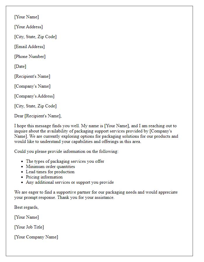 Letter template of inquiry about packaging support services availability.