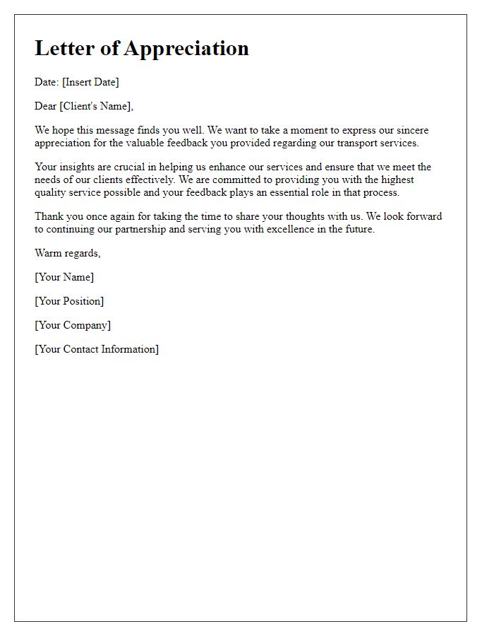 Letter template of appreciation for client transport service feedback