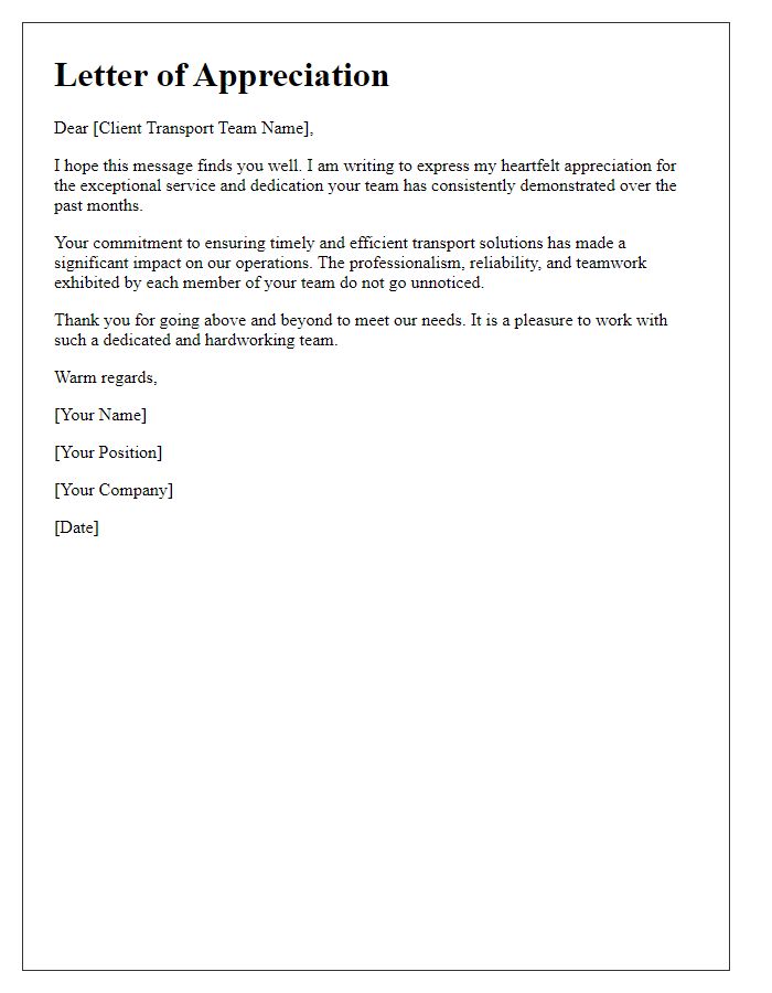 Letter template of praise for dedicated client transport team