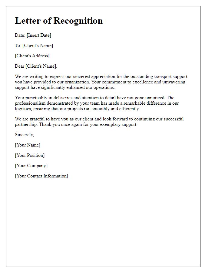 Letter template of recognition for outstanding client transport support