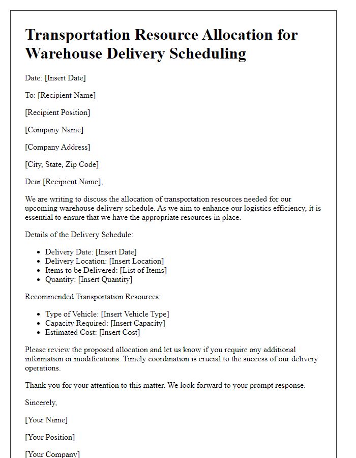 Letter template of transportation resource allocation for warehouse delivery scheduling