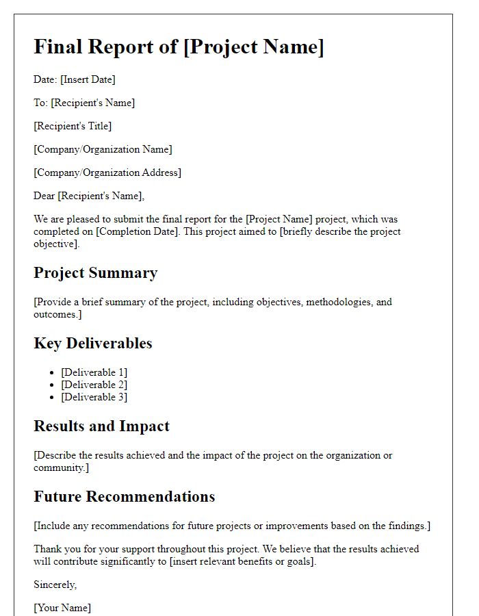 Letter template of final report for completed tech project.