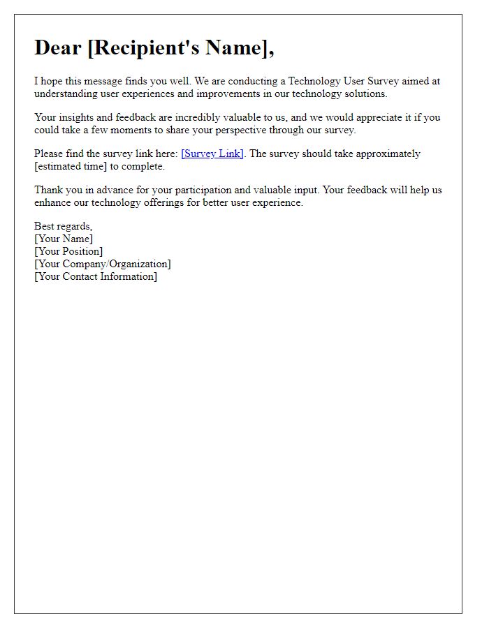 Letter template of Request for Your Perspective in Technology User Survey