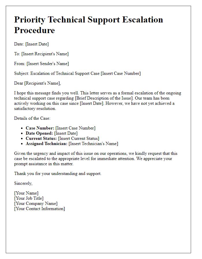 Letter template of priority technical support escalation procedure.