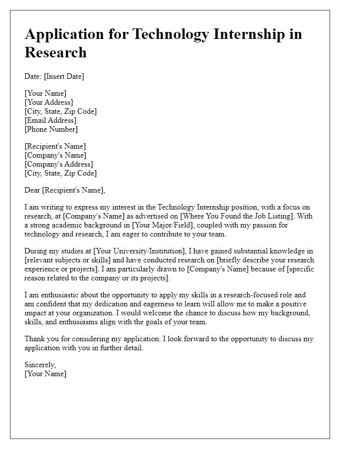 Letter template of technology internship application for a research-focused role