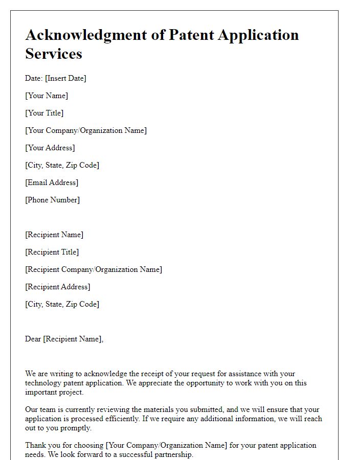 Letter template of acknowledgment for technology patent application services