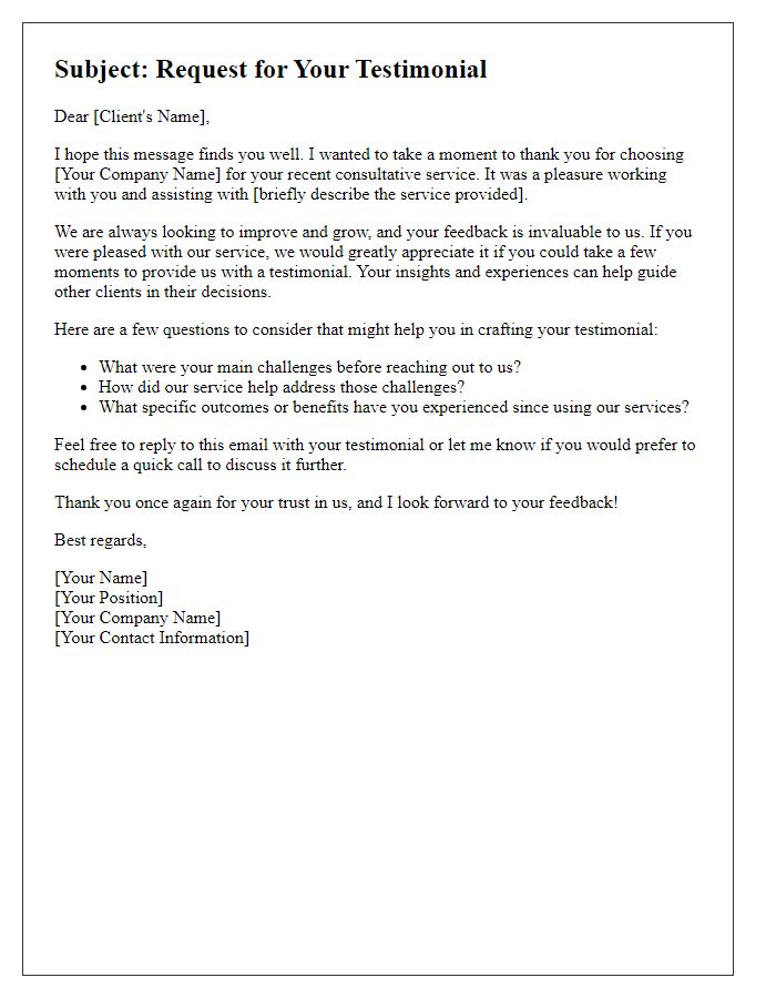 Letter template of client testimonial request for a consultative service interaction.