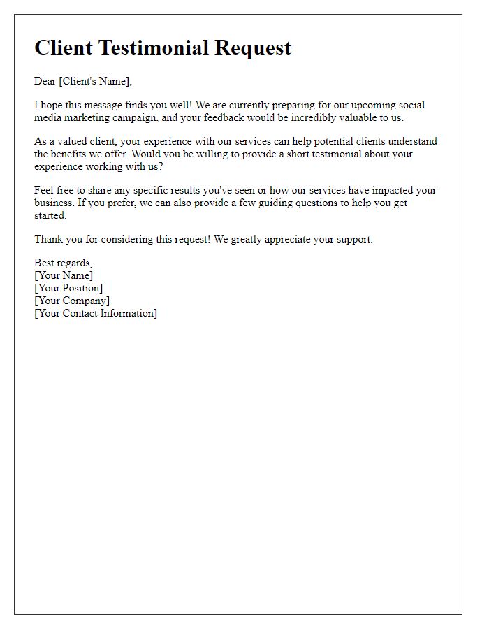 Letter template of client testimonial request for a social media marketing campaign.