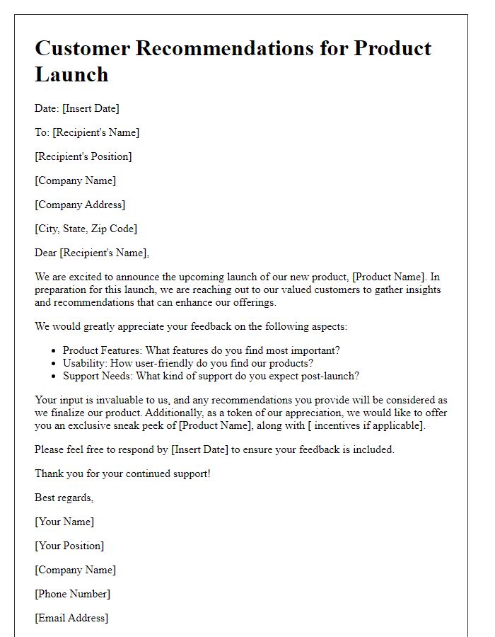 Letter template of customer recommendations incorporation for product launch