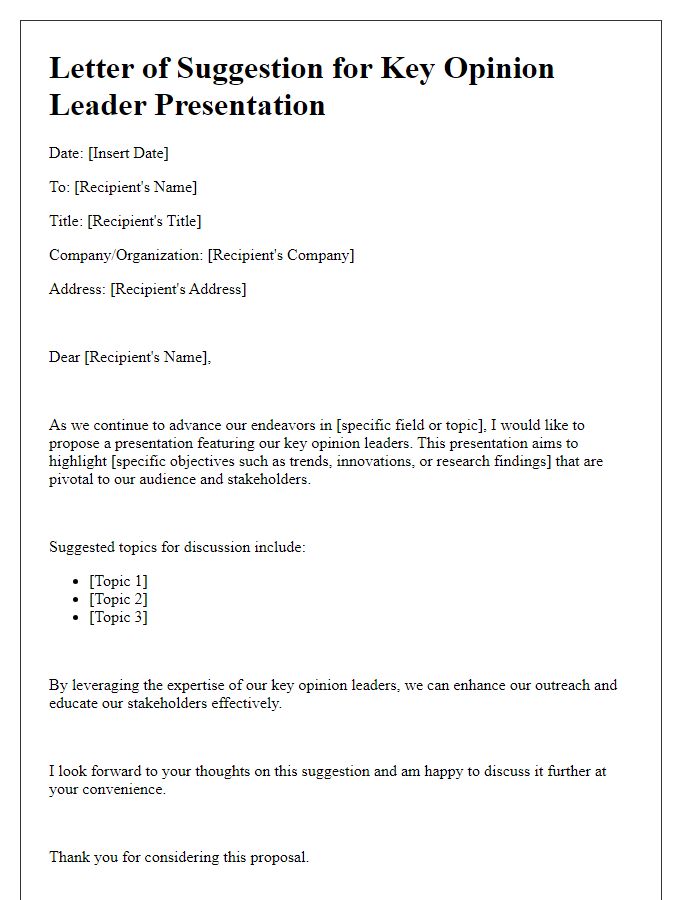 Letter template of suggestion for key opinion leader presentation.