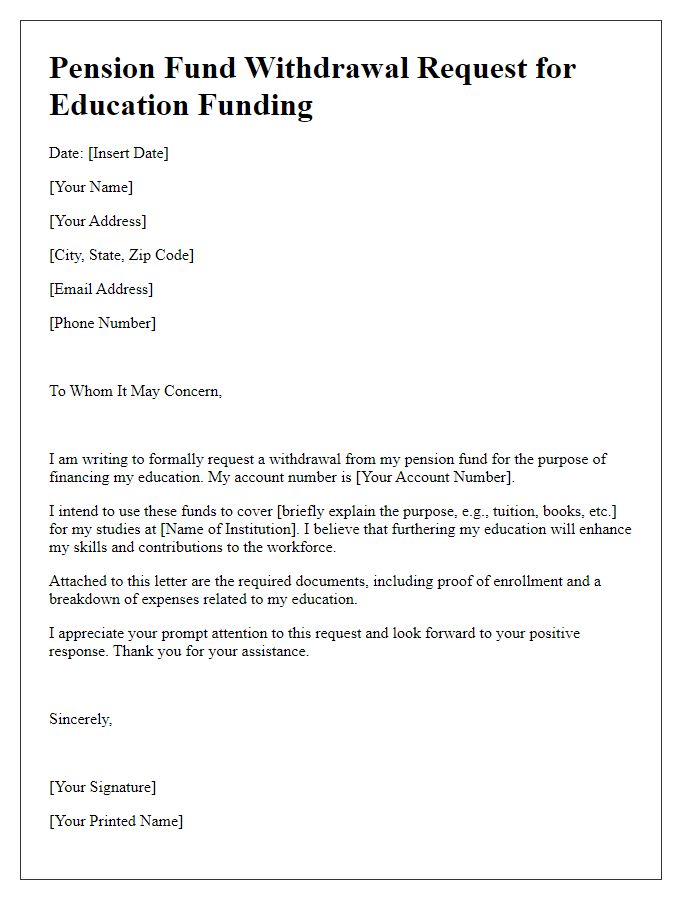 Letter template of pension fund withdrawal request for education funding.