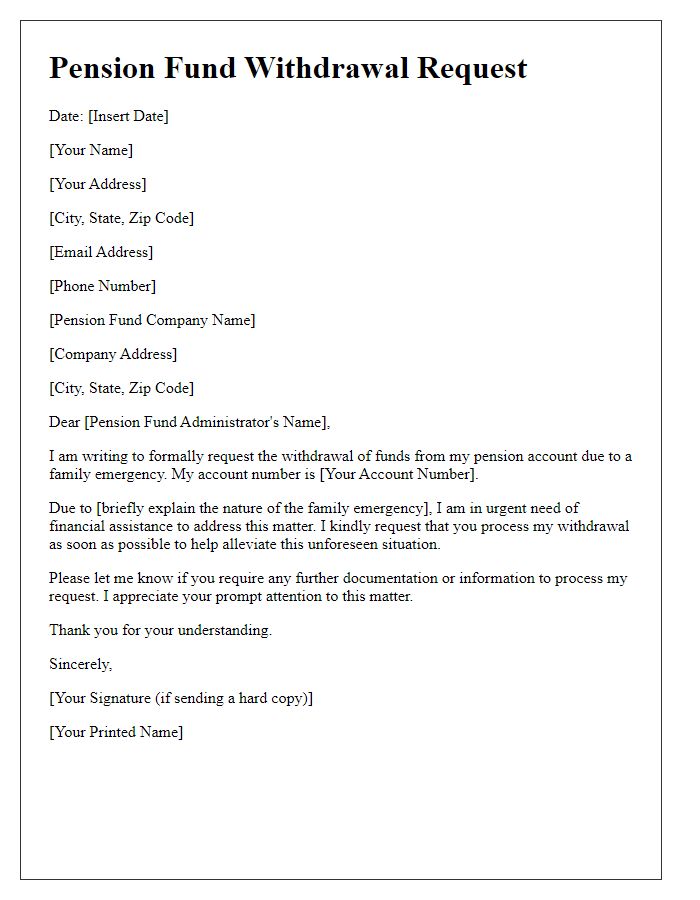 Letter template of pension fund withdrawal request for family emergencies.