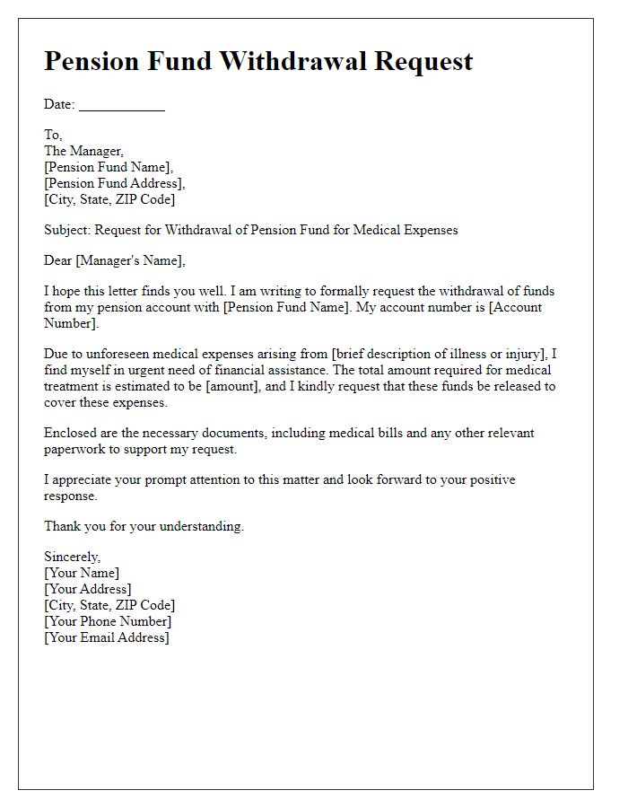 Letter template of pension fund withdrawal request for medical expenses.