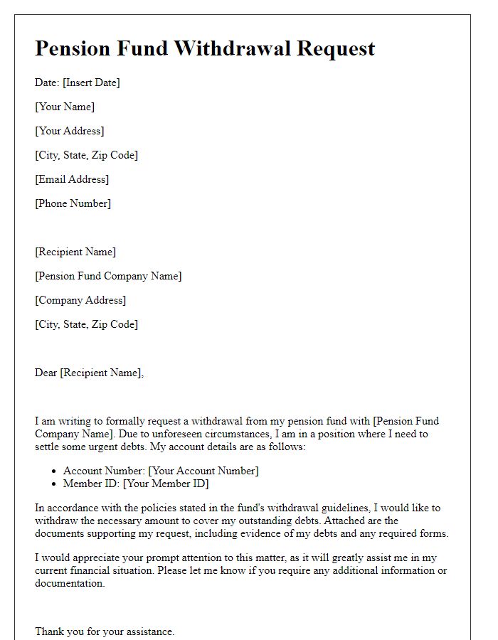 Letter template of pension fund withdrawal request to settle debts.