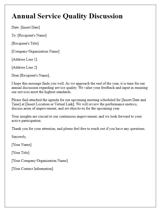 Letter template of annual service quality discussion.