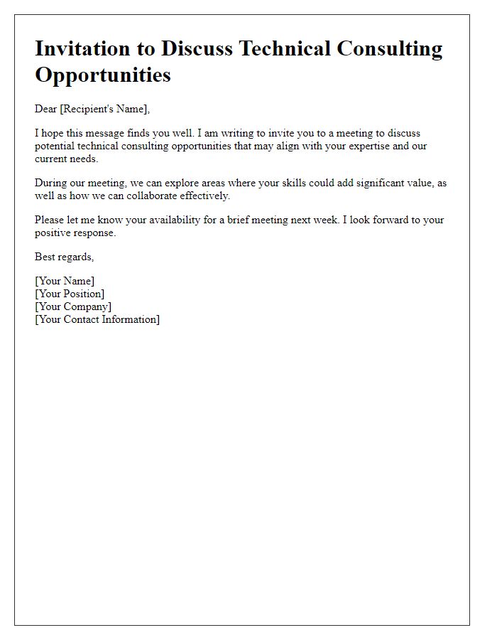 Letter template of invitation to discuss technical consulting opportunities.