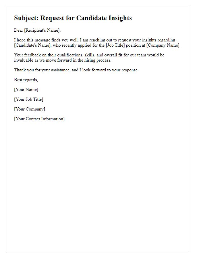 Letter template of candidate insights request.