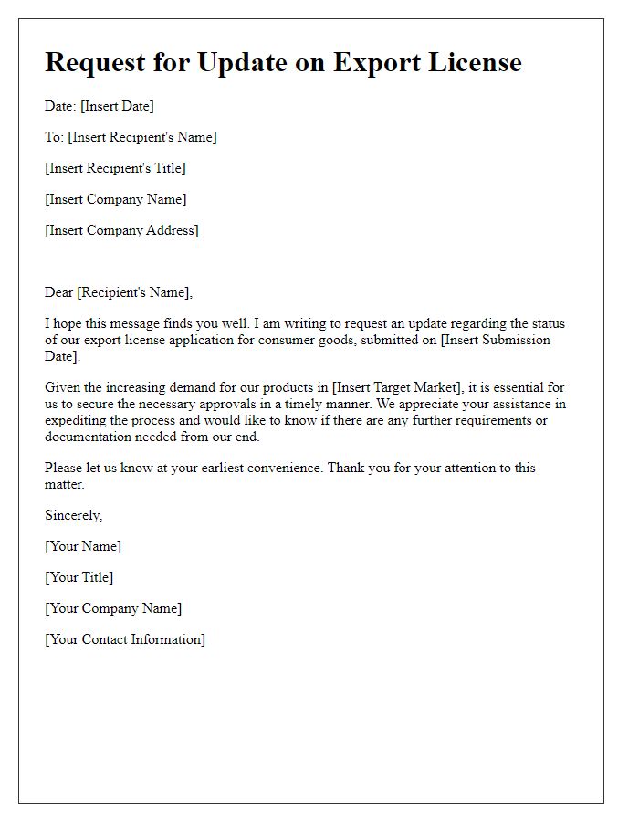 Letter template of update request for export license for consumer goods.