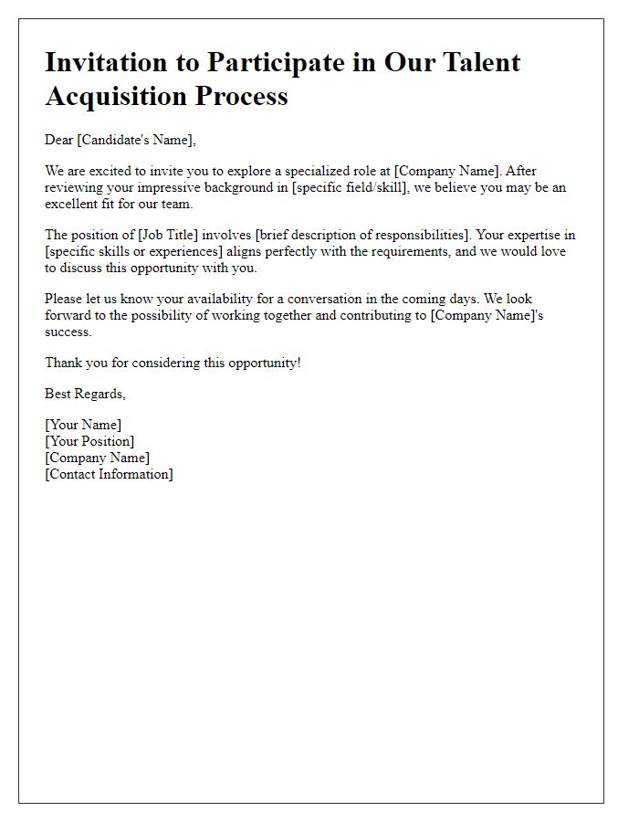 Letter template of talent acquisition invitation for specialized roles.