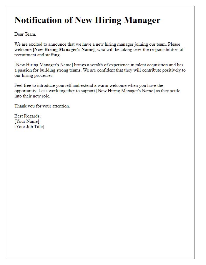 Letter template of notifying team about a new hiring manager.